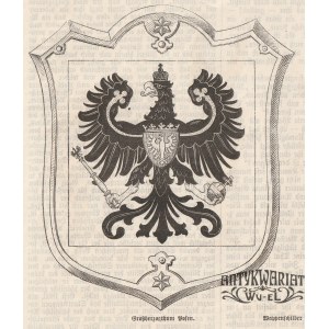 WIELKIE KSIĘSTWO POZNAŃSKIE. Herb Wielkiego Księstwa Poznańskiego; anonim, ok. 1880; drzew. szt. …