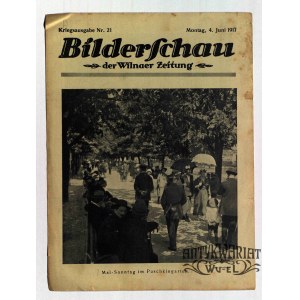 WILNO. Bilderschau der Wilnaer Zeitung, nr 21, 4 czerwca 1917, druk i wyd. Wilnaer Zeitung. M …