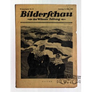 WILNO, KIJÓW. Bilderschau der Wilnaer Zeitung, nr 14, 31 marca 1918, druk i wyd. Wilnaer Zeitu …