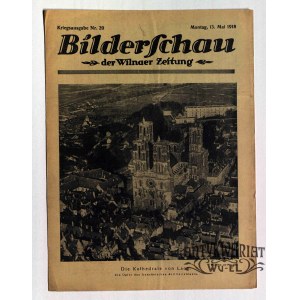 WILNO. Bilderschau der Wilnaer Zeitung, nr 20, 13 maja 1918, druk i wyd. Wilnaer Zeitung. W n …