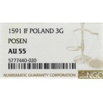 Sigismund III Vasa, 3 groschen 1591, Posen - NGC AU55