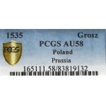 Zygmunt I Stary, Grosz dla ziem pruskich 1535, Toruń - PRVSSIE/PRVSSIE PCGS AU58