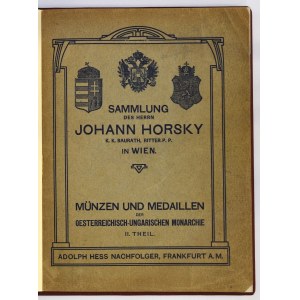 Katalog aukcyjny Adolph Hess Nachfolger „Sammlung des Herrn Johann Horsky. Münzen und Medaillen”