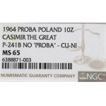 PRL, 10 złotych 1964 Kazimierz Wielki - Próba Miedzionikiel bez napisu NGC MS65