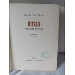 BULLOCK ALAN – HITLER stadium tyranii