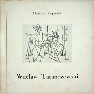 Kępiński Zdzisław WACŁAW TARANCZEWSKI, Wyd.1958