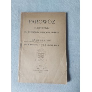 SEVERIN LUDWIK, FÜRGANG M., KERN ROMUALD -PAROWÓZ