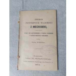 PRAWDZIC JERZY - ZBIOREK PRZYSTĘPNYCH WIADOMOŚCI Z MECHANIKI