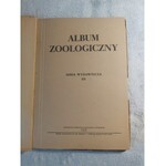 ALBUM ZOOLOGICZNY SERIA WYDAWNICZA III