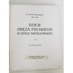 Kukiel Maryan DZIEJE ORĘŻA POLSKIEGO W EPOCE NAPOLEOŃSKIEJ