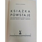 Jackowski Romuald KSIĄŻKA POWSTAJE Wyd.1948 Egzemplarz numerowany