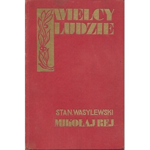 Wasylewski Stanisław Rej z Nagłowic