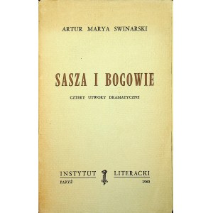 SWINARSKI Artur Marja - Sasza i bogowie. Cztery utwory dramatyczne. Paryż 1960