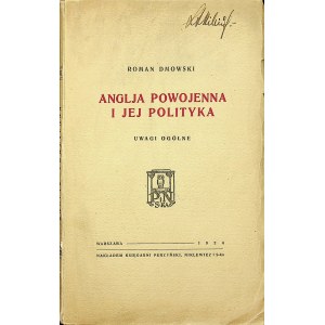 DMOWSKI Anglja powojenna i jej polityka Warszawa 1926 Wydanie.1.