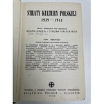 STRATY kultury polskiej 1939-1944 Praca zbiorowa Glasgow 1945