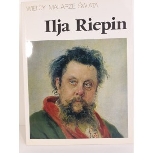 GREAT PAINTERS OF THE WORLD RIEPIN Ilya EDITION 1