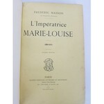 Masson Frederic L`IMPERATRICE MARIE-LOUISE [NAPOLEON].