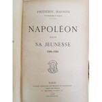 Masson Frederic NAPOLEON DANS SA JEUNESSE Wyd.1908