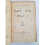 Masson Frederic NAPOLEON ET SON FILS Wyd.1904
