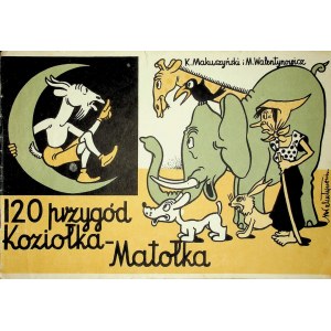 MAKUSZYŃSKI K. WALENTYNOWICZ M. - 120 PRZYCHÓD KOZIOŁKA-MATOŁKA
