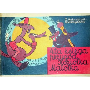 MAKUSZYŃSKI K. WALENTYNOWICZ M. - THE 4TH BOOK OF THE ADVENTURES OF MATOŁEK THE GOAT