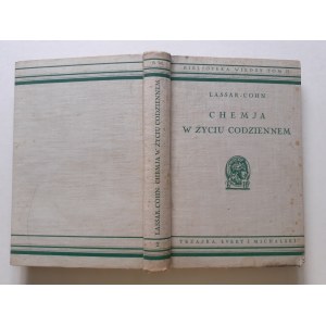 LASSAR - COHN - CHEMIE IM TÄGLICHEN LEBEN mit 28 Zeichnungen Bibljoteka Wiedzy Band 2
