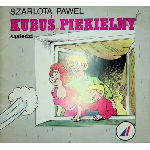 PAWEŁOTA Pawel - KUBUŚ PIEKIELNY - SĄSIEDZI