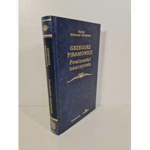 PIRAMOWICZ Gregory - TEACHER'S SHOULDS AND SELECTION OF SPEAKS AND LETTERS Treasures of the National Library