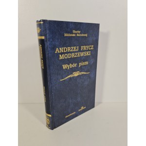 FRYCZ-MODRZEWSKI Andrzej - WYBÓR PISM PISM Skarby Biblioteki Narodowej (Ausgewählte Werke der Nationalbibliothek)