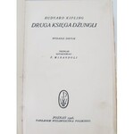KIPLING Rudyard - DRUGA KSIĘGA DŻUNGLI Wyd.1928