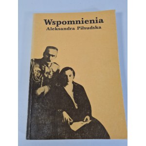 Aleksandra PIŁSUDSKA - WSPOMNIENIA, Issue 1