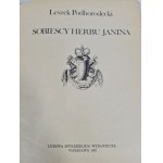 PODHORECKI Leszek - SOBIESCY HERBU JANINA Wydanie 1