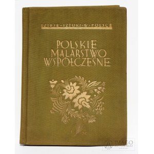 Teka POLSKIE MALARSTWO WSPÓŁCZESNE red. i wyd. J. Mortkowicz