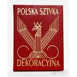 Jerzy Warchałowski: POLSKA SZTUKA DEKORACYJNA 1928