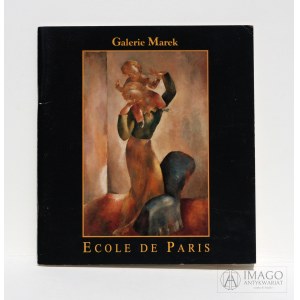 Katalog Galerie Marek ECOLE DE PARIS Kramsztyk, Zak, Menkes, Makowski