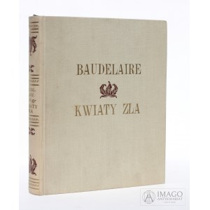 Karol Baudelaire KWIATY ZŁA pierwsze wydanie STAN IDEALNY