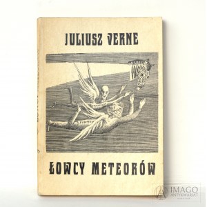 Juliusz Verne ŁOWCY METEORÓW ilustracje Daniel Mróz