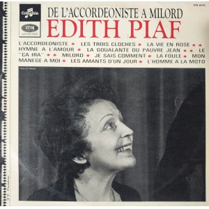 Edith Piaf, De l’Accordéoniste à Milord (największe hity)