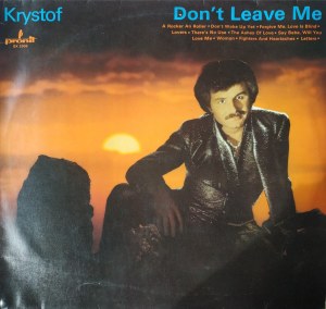 Krystof (Krzysztof Krawczyk), Don’t Leave Me