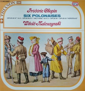Fryderyk Chopin, 6 Polonezów / Wyk. Witold Małcużyński