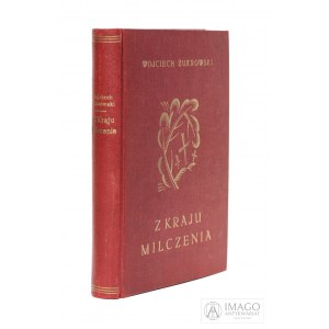 Żukrowski Z KRAJU MILCZENIA 1946 wspomnienia wydanie pierwsze, oprawa