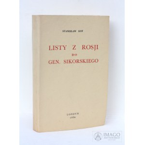 Stanisław Kot LISTY Z ROSJI do Generała Sikorskiego 1956