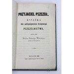Misiewicz PRZYJACIEL PSZCZÓŁ Rzeszów 1863 po konserwacji i oprawie
