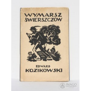 E. Kozikowski WYMARSZ ŚWIERSZCZÓW Poezje beskidzkie 1925 Autograf