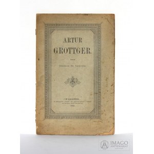 St. Hr. Tarnowski ARTUR GROTTGER 1886