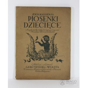 Z. Rogoszówna PIOSENKI DZIECIĘCE il. E. Bartłomiejczyk 1924