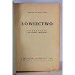 Wiesław Krawczyński ŁOWIECTWO. Podręcznik dla leśników i myśliwych 1947