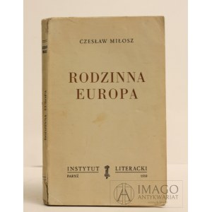 Czesław Miłosz FAMILY EUROPE IL Erstausgabe