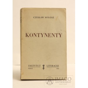 Czesław Miłosz KONTINENTY IL prvé vydanie 1958