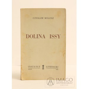Czesław Miłosz DOLINA ISSY IL wydanie pierwsze 1955